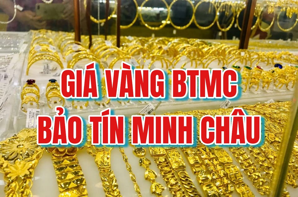 Cập nhật giá vàng Bảo Tín Minh Châu hôm nay chính xác và nhanh nhất