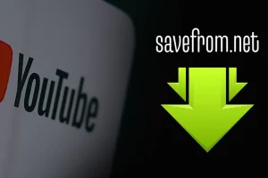 Cách sử dụng Savefrom: Trình tải video trực tuyến nhanh gọn và miễn phí