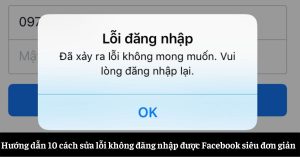 Cách khắc phục các lỗi thường gặp khi đăng nhập Facebook