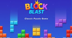 Mẹo chơi Block Blast điểm cao: Tựa game xếp hình giải đố gây nghiện