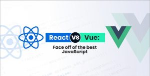 React vs Vue Comparison: So sánh ưu nhược điểm của hai framework hàng đầu
