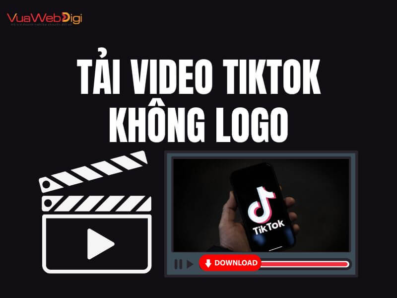 tải video tiktok không logo